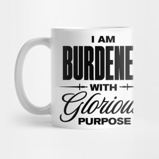 Glorious Purpose Mug